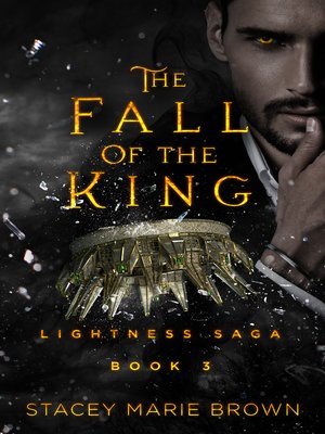 cover image of The Fall of the King (Lightness Saga #3)